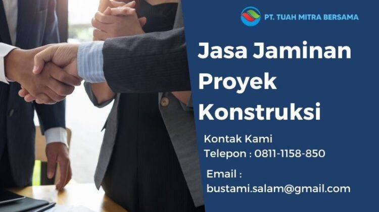 Jaminan Proyek Konstruksi