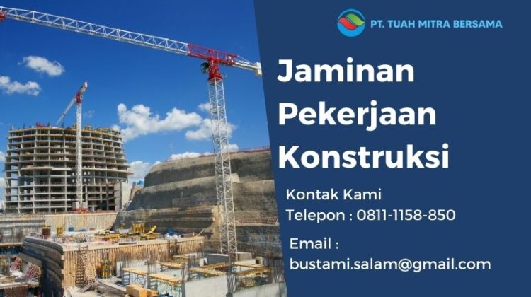 Jaminan Pekerjaan Konstruksi