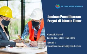 jaminan pemeliharaan proyek jakarta timur