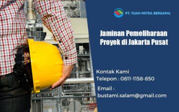 jaminan pemeliharaan proyek jakarta pusat