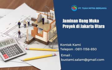 jaminan uang muka proyek jakarta utara