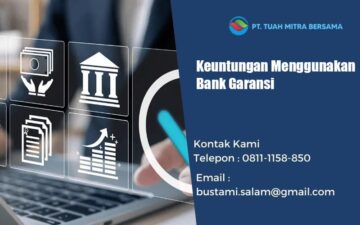 keuntungan menggunakan bank garansi