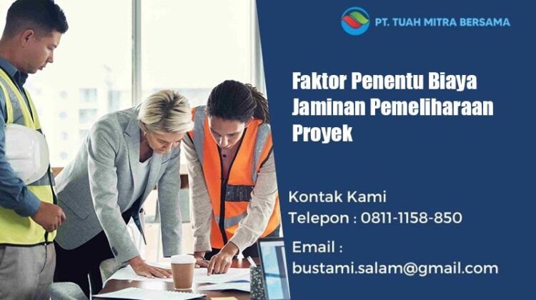 biaya jaminan pemeliharaan proyek