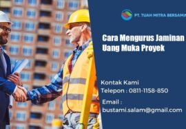 cara mengurus jaminan uang muka proyek