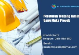 peraturan tentang jaminan uang muka proyek