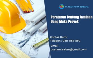 peraturan tentang jaminan uang muka proyek